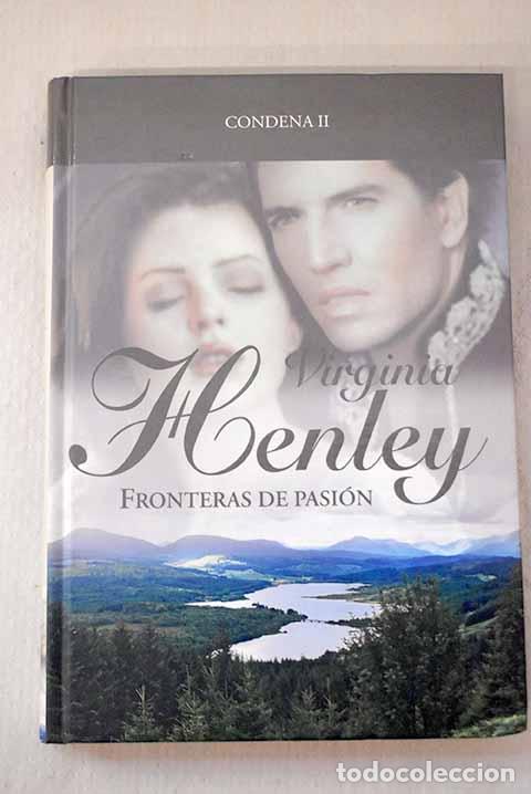 B&uuml;cher: Fronteras de pasi&oacute;n: Henley, Virginia.- Henley, Virginia