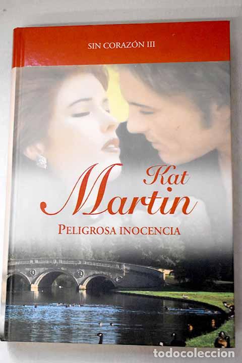 Livres: Peligrosa inocencia: Martin, Kat.- Martin, Kat