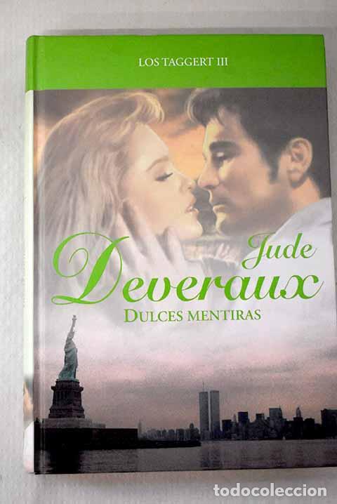 Livres: Dulces mentiras: Deveraux, Jude.- Deveraux, Jude