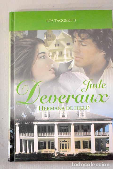 Livres: Hermana de hielo: Deveraux, Jude.- Deveraux, Jude