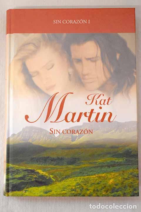 Livres: Sin coraz&oacute;n: Martin, Kat.- Martin, Kat