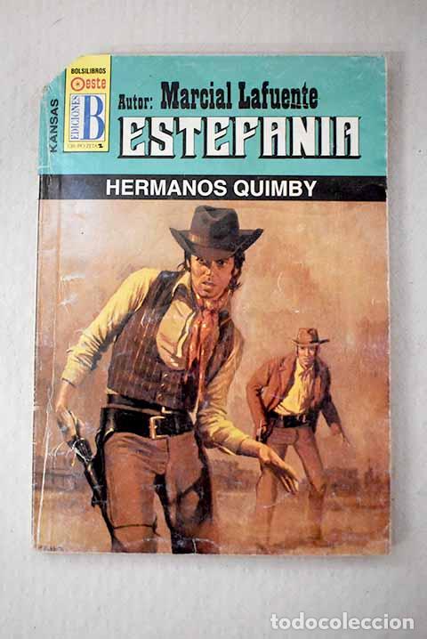 Libri di seconda mano: Hermanos Quimby: Estefan&iacute;a, M. L..- Estefan&iacute;a, M. L.