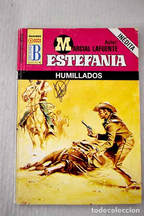 B&uuml;cher: Humillados: Estefan&iacute;a, M. L..- Estefan&iacute;a, M. L.