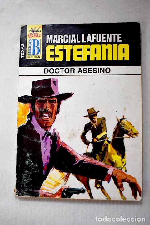 Livres: Doctor asesino: Estefan&iacute;a, M. L..- Estefan&iacute;a, M. L.