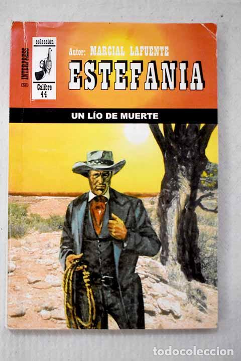 Libri di seconda mano: Un l&iacute;o de muerte: Estefan&iacute;a, M. L..- Estefan&iacute;a, M. L.
