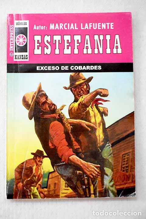 B&uuml;cher: Exceso de cobardes: Estefan&iacute;a, M. L..- Estefan&iacute;a, M. L.