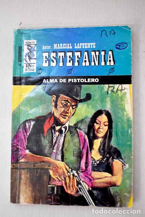 Libri di seconda mano: Alma de pistolero: Estefan&iacute;a, M. L..- Estefan&iacute;a, M. L.