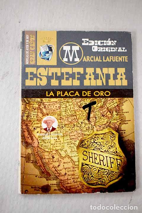 Libri di seconda mano: La placa de oro: Estefan&iacute;a, M. L..- Estefan&iacute;a, M. L.