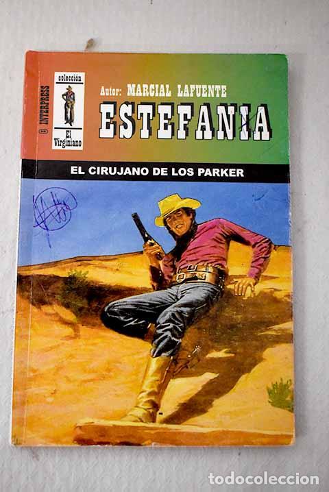 books: El cirujano de los Parker.- Estefan&iacute;a, M. L.