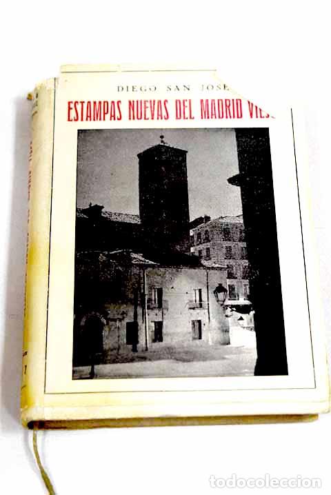 books: Estampas nuevas del Madrid viejo: lugares, leyendas y patra&ntilde;as de la antigua Villa y Corte