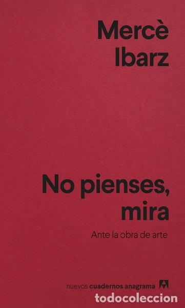 Livros em segunda m&atilde;o: No pienses, mira- 9788433927088