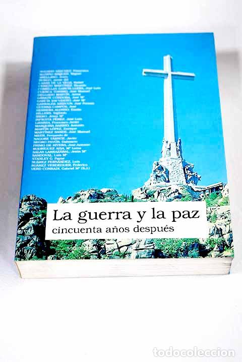 Libros: La guerra y la paz cincuenta a&ntilde;os despu&eacute;s