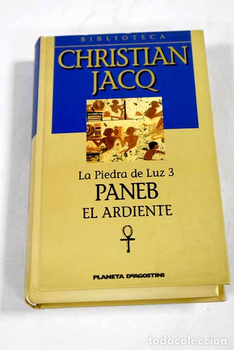 books: Paneb el Ardiente: Jacq, Christian.- Jacq, Christian