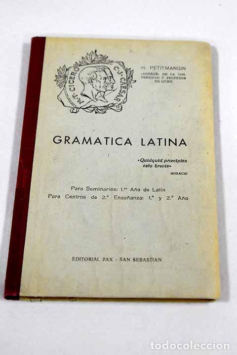 Libros: Gramatica latina: Petitmangin, H..- Petitmangin, H. - Foto 1