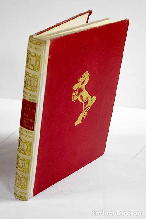 Livres: Die Spanische Hofreitschule.- Podhajsky, Alois