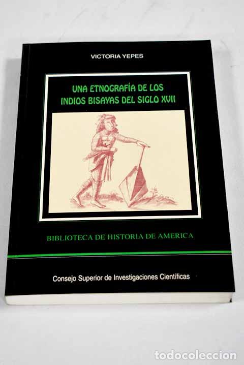 B&uuml;cher: Una etnograf&iacute;a de los indios bisayas del padre Alzina.- Alcina, Francisco Ignacio