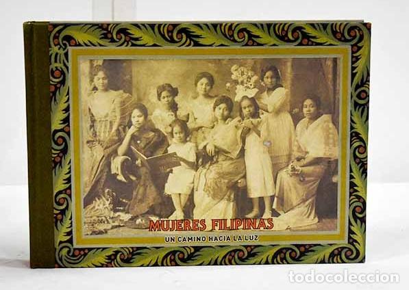 Libri di seconda mano: Mujeres filipinas: [exposici&oacute;n]