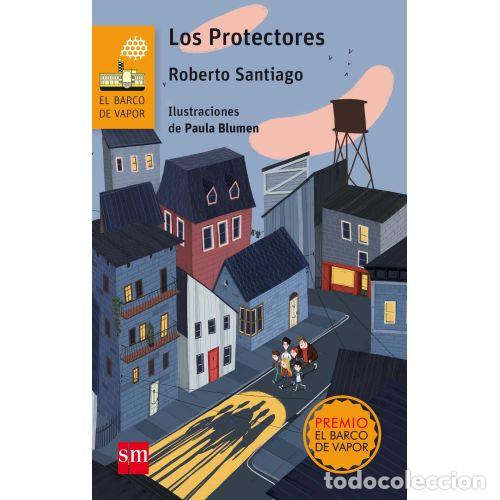 Libros: LOS PROTECTORES - ROBERTO SANTIAGO