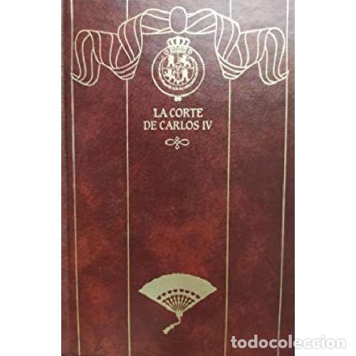 B&uuml;cher: LA CORTE DE CARLOS IV - BENITO PEREZ GALDOS