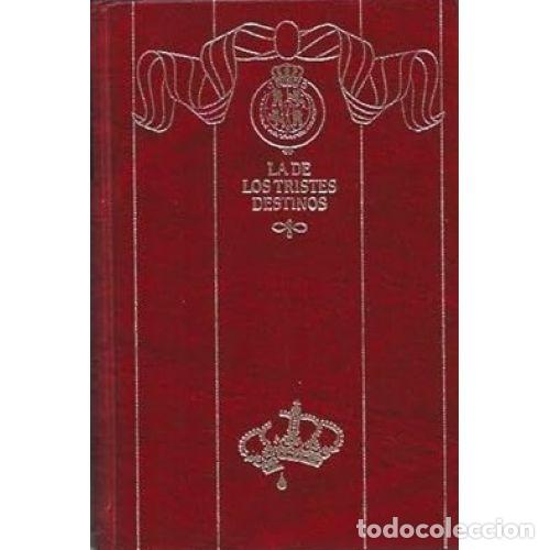 Libros: LA DE LOS TRISTES DESTINOS - BENITO PEREZ GALDOS