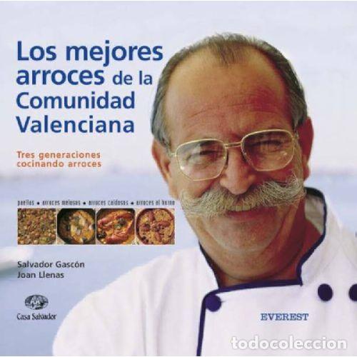 Libri di seconda mano: LOS MEJORES ARROCES DE LA COMUNIDAD VALENCIANA - SALVADOR GASCON Y JOAN LLENAS