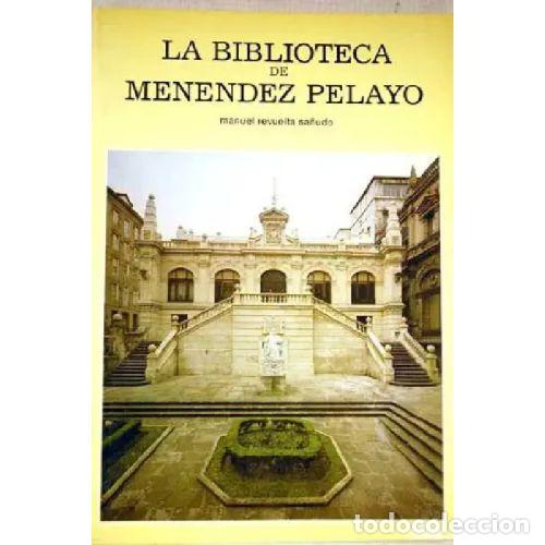 Libri di seconda mano: LA BIBLIOTECA DE MENENDEZ PELAYO - MANUEL REVUELTA SA&Ntilde;UDO