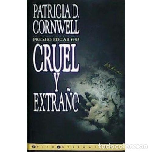 B&uuml;cher: CRUEL Y EXTRA&Ntilde;O - PATRICIA DANIELS CORNWELL
