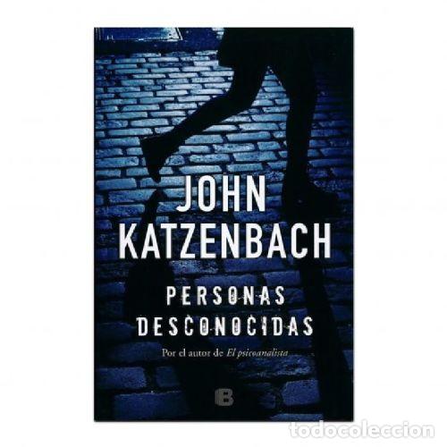 Livres: PERSONAS DESCONOCIDAS - JOHN KATZENBACH