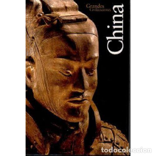 Libros: GRANDES CIVILIZACIONES. CHINA - ALEXANDRA WETZEL - Foto 1