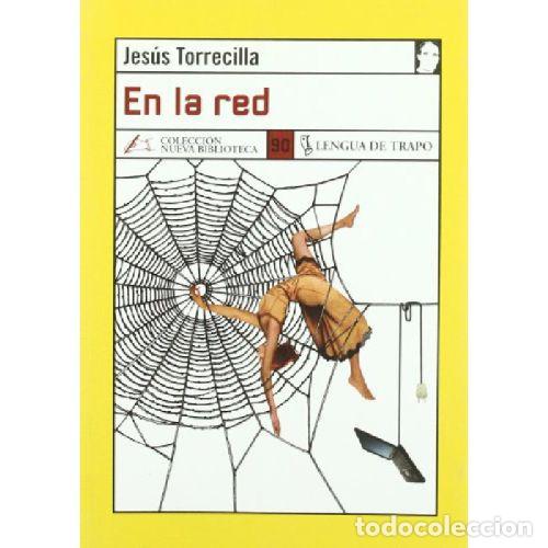Libros: EN LA RED - JES&Uacute;S TORRECILLA
