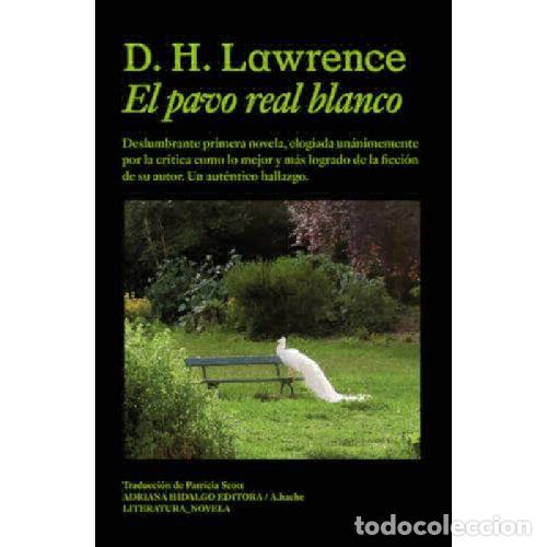 B&uuml;cher: EL PAVO REAL BLANCO - DAVID HERBERT LAWRENCE