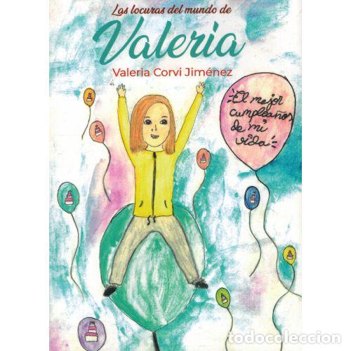 B&uuml;cher: LAS LOCURAS DEL MUNDO DE VALERIA - VALERIA CORVI JIM&Eacute;NEZ