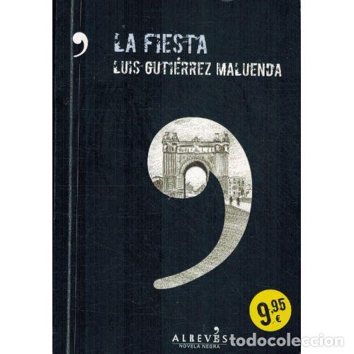 Libri di seconda mano: LA FIESTA - LUIS GUTI&Eacute;RREZ MALUENDA