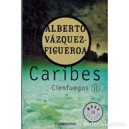 Libri di seconda mano: CARIBES. CIENFUEGOS II - ALBERTO VAZQUEZ FIGUEROA