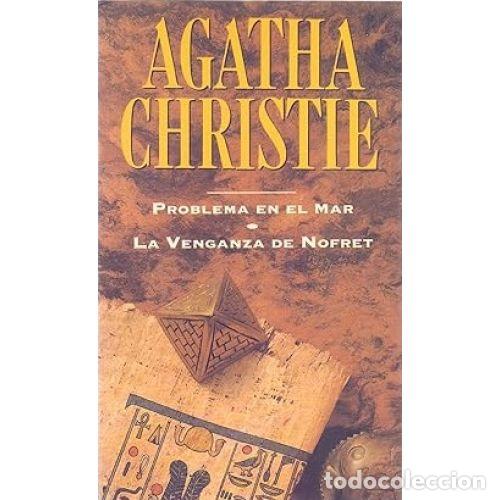 Livros em segunda m&atilde;o: PROBLEMA EN EL MAR / LA VENGANZA DE NOFRET - AGATHA CHRISTIE