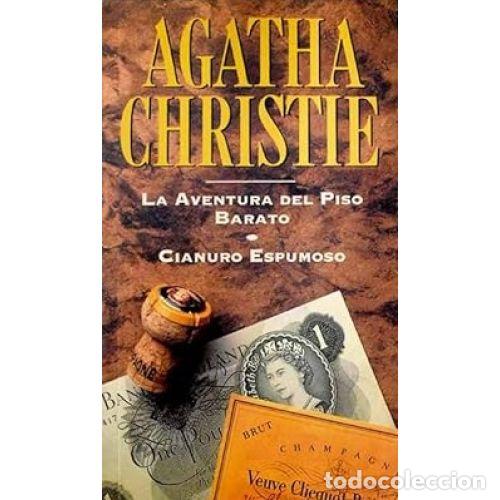 books: LA AVENTURA DEL PISO BARATO / CIANURO ESPUMOSO - AGATHA CHRISTIE