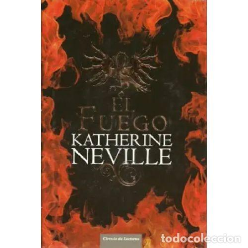 Libros: EL FUEGO - KATHERINE NEVILLE - Foto 1