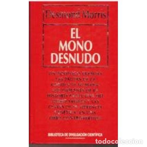 Livros em segunda m&atilde;o: EL MONO DESNUDO - DESMOND MORRIS