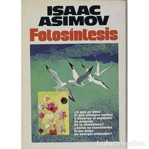 Libros: FOTOSINTESIS - ISAAC ASIMOV - Foto 1