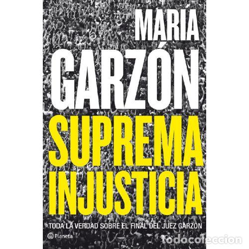 B&uuml;cher: SUPREMA INJUSTICIA - MAR&Iacute;A GARZ&Oacute;N MOLINA