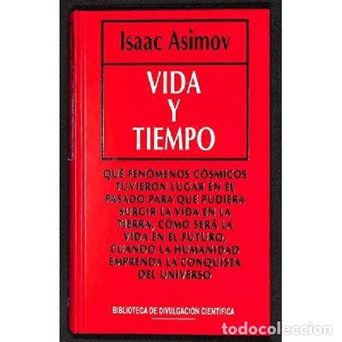 books: VIDA Y TIEMPO - ISAAC ASIMOV