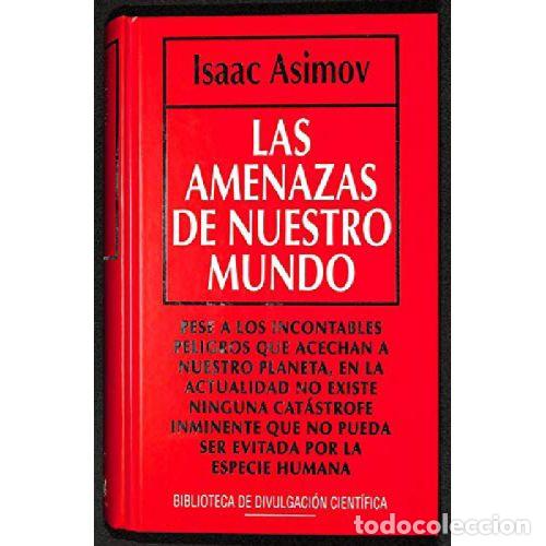 B&uuml;cher: LAS AMENAZAS DE NUESTRO MUNDO - ISAAC ASIMOV