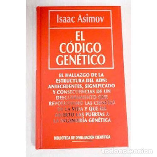 Libros: EL CODIGO GENETICO - ISAAC ASIMOV