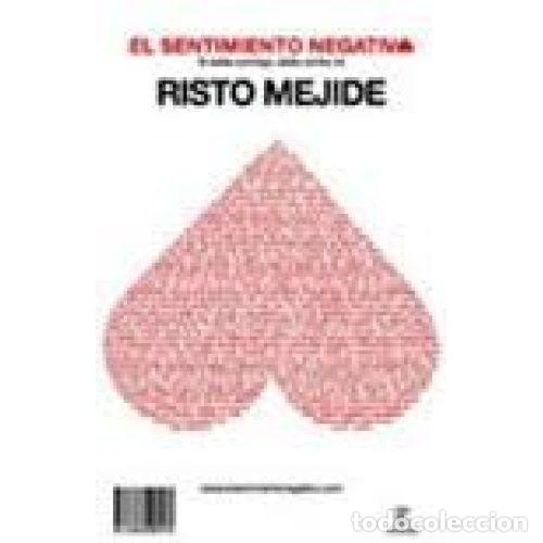 Libros: EL SENTIMIENTO NEGATIVO - RISTO MEJIDE