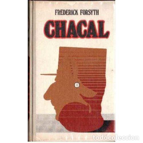Livres: CHACAL - FREDERICK FORSYTH