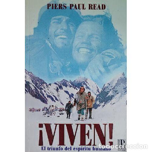 Libros: VIVEN. EL TRIUNFO DEL ESPIRITU HUMANO - PIERS PAUL READ - Foto 1