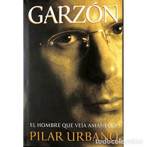 Libri di seconda mano: GARZON. EL HOMBRE QUE VEIA AMANECER - PILAR URBANO