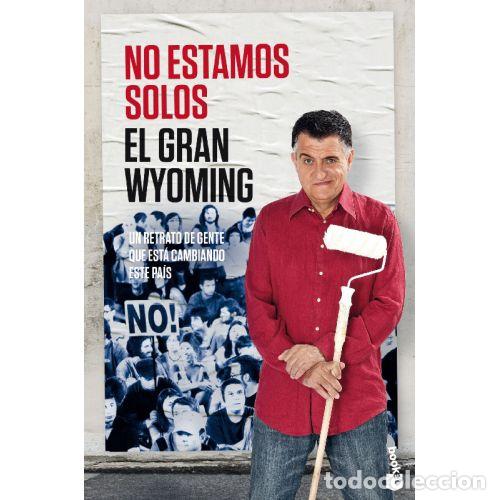 Libri di seconda mano: NO ESTAMOS SOLOS - EL GRAN WYOMING