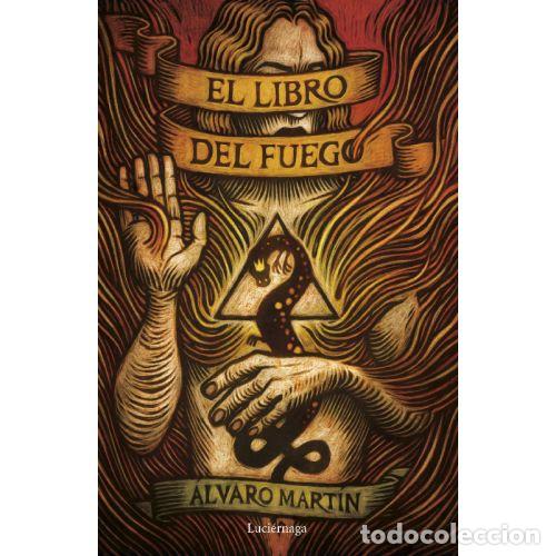 Libri di seconda mano: EL LIBRO DEL FUEGO - ALVARO MARTIN