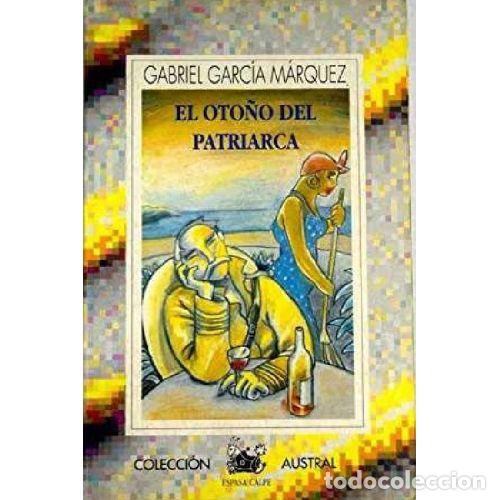 Libros: EL OTO&Ntilde;O DEL PATRIARCA - GABRIEL GARCIA MARQUEZ - Foto 1